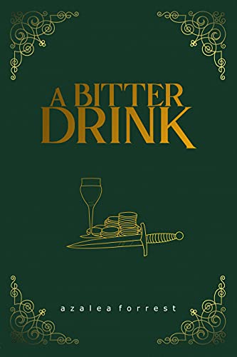A Bitter Drink by Azalea Forrest book cover
